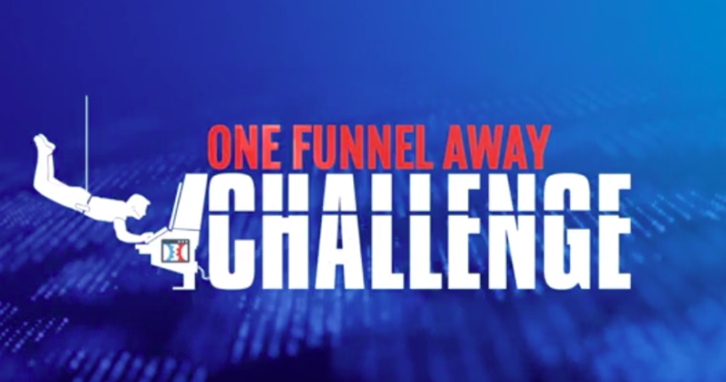 The One Funnel Away Challenge Photo