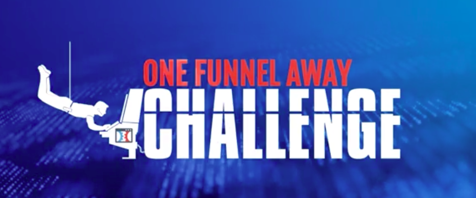 The One Funnel Away Challenge Photo